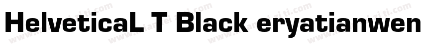 HelveticaL T Black eryatianwenti字体转换